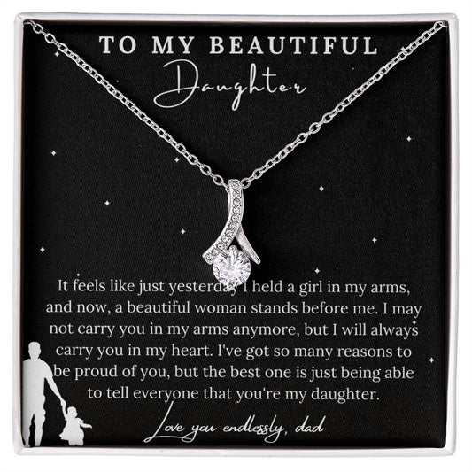 To My Beautiful daughter - From Dad