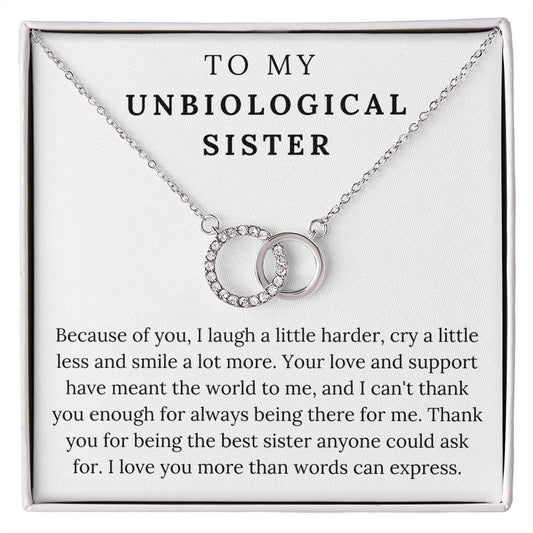 To My Unbiological sister
