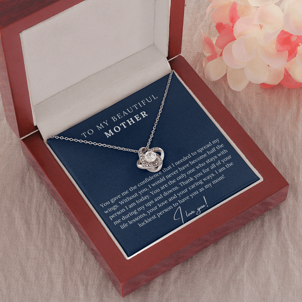 To My Beautiful Mother - I am the Luckiest Person